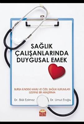 Sağlık Çalışanlarında Duygusal Emek - 1
