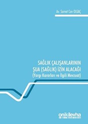 Sağlık Çalışanlarının Şua Sağlık İzin Alacağı - On İki Levha Yayınları