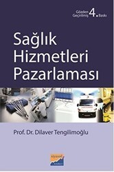 Sağlık Hizmetleri Pazarlaması - Siyasal Kitabevi - Akademik Kitaplar