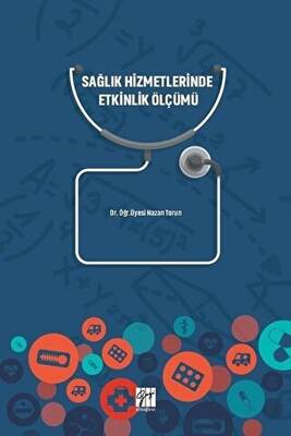 Sağlık Hizmetlerinde Etkinlik Ölçümü - 1