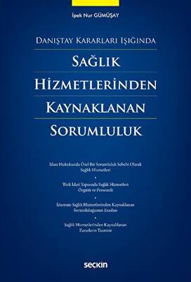 Sağlık Hizmetlerinden Kaynaklanan Sorumluluk - 1