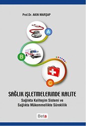 Sağlık İşletmelerinde Kalite - Beta Yayınevi