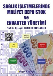 Sağlık İşletmelerinde Maliyet Depo Stok ve Envanter Yönetimi - Beşir Kitabevi