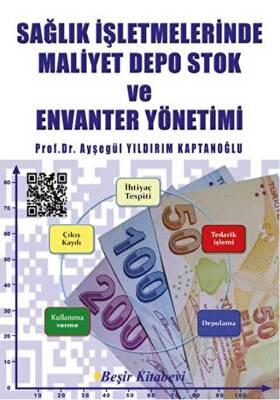 Sağlık İşletmelerinde Maliyet Depo Stok ve Envanter Yönetimi - 1