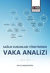 Sağlık Kurumları Yönetiminde Vaka Analizi - 1