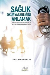Sağlık Okuryazarlığını Anlamak - Aktif Yayınevi