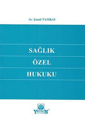 Sağlık Özel Hukuku - 1