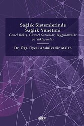Sağlık Sistemlerinde Sağlık Yönetimi - Gece Kitaplığı