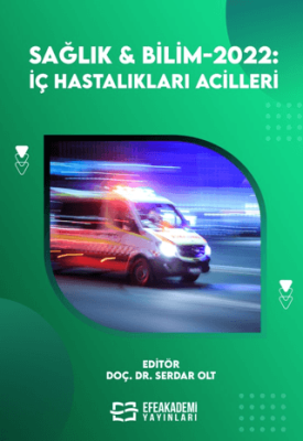 Sağlık ve Bilim 2022: İç Hastalıkları Acilleri - 1