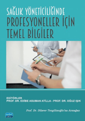 Sağlık Yöneticiliğinde Profesyoneller İçin Temel Bilgiler - 1