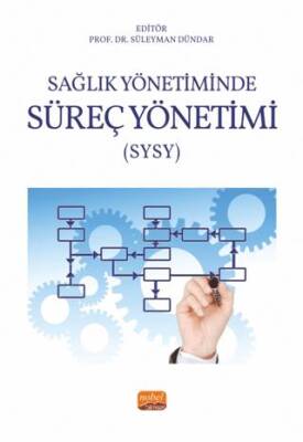 Sağlık Yönetiminde Süreç Yönetimi SYSY - 1