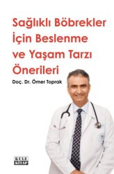 Sağlıklı Böbrekler İçin Beslenme ve Yaşam Tarzı Önerileri - Kule Kitap