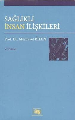 Sağlıklı İnsan İlişkileri - 1