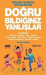 Sağlıklı ve Mutlu Çocuklar İçin Doğru Bildiğiniz Yanlışlar - Boyut Yayın Grubu