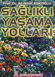 Sağlıklı Yaşama Yolları Cep Boy - Gonca Yayınevi