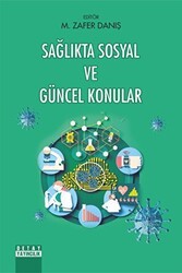 Sağlıkta Sosyal ve Güncel Konular - Detay Yayıncılık