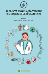 Sağlıkta Uygulama Tebliği SUT Gerçekleri Çalıştayı - Hiperlink Yayınları