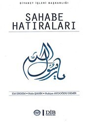 Sahabe Hatıraları - Diyanet İşleri Başkanlığı