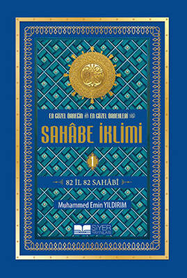 En Güzel Örneğin En Güzel Örnekleri Sahabe İklimi 1. Cilt - 1