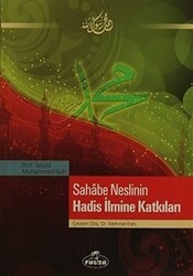 Sahabe Neslinin Hadis İlmine Katkıları - Ravza Yayınları