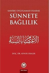 Sahabe Uygulaması Olarak Sünnete Bağlılık - Marmara Üniversitesi İlahiyat Fakültesi Vakfı