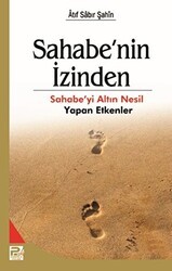 Sahabe`nin İzinden - Karınca & Polen Yayınları