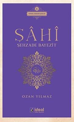 Şahi - Şehzade Bayezit - 1