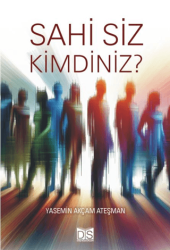 Sahi Siz Kimdiniz? - Düş Sözcükleri Yayınları