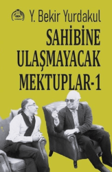 Sahibine Ulaşmayacak Mektuplar - 1 - Kekeme Yayınları