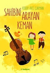 Sahibini Arayan Keman - Tudem Yayınları