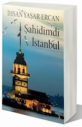 Şahidimdi İstanbul - Cinius Yayınları
