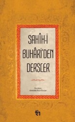 Sahih-i Buhariden Dersler - Tin Yayınları