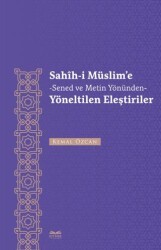 Sahih-i Müslim`e -Senet ve Metin Yönünden- Yöneltilen Eleştiriler - Kitabe Yayınları