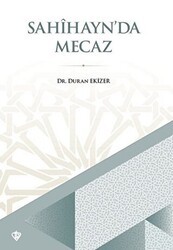 Sahihayn`da Mecaz - Türkiye Diyanet Vakfı Yayınları