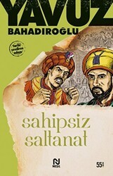 Sahipsiz Saltanat - Nesil Yayınları