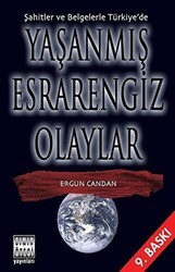 Şahitler ve Belgelerle Türkiye’de Yaşanmış Esrarengiz Olaylar - Sınır Ötesi Yayınları
