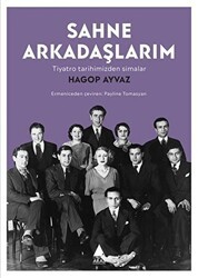 Sahne Arkadaşlarım - Aras Yayıncılık
