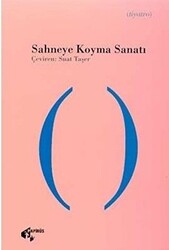 Sahneye Koyma Sanatı - Papirüs Yayınevi