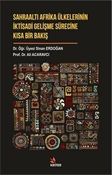 Sahraaltı Afrika Ülkelerinin İktisadi Gelişme Sürecine Kısa Bir Bakış - Kriter Yayınları