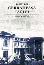 Şahsi Bir Cerrahpaşa Tarihi - Dergah Yayınları