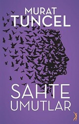 Sahte Umutlar - Altın Bilek Yayınları