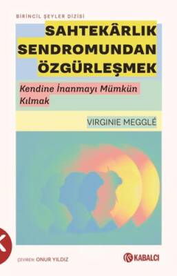 Sahtekarlık Sendromundan Özgürleşmek - 1