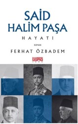 Said Halim Paşa Hayatı - Lumo Yayın Grubu