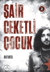 Şair Ceketli Çocuk - Fenomenler Kitap