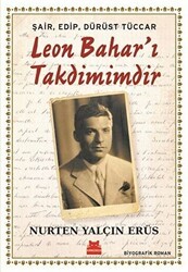 Şair, Edip, Dürüst Tüccar Leon Bahar’ı Takdimimdir - 1