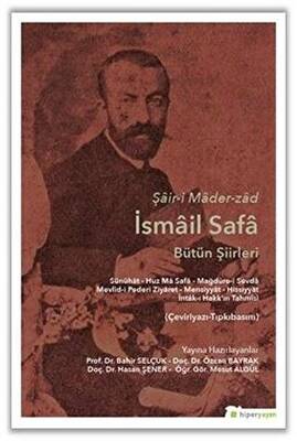 Şair-i Mader-zad İsmail Safa Bütün Şiirleri - 1