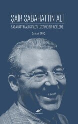 Şair Sabahattin Ali - Paradigma Akademi Yayınları