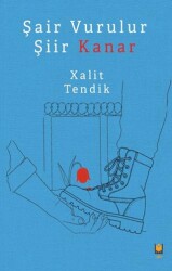 Şair Vurulur Şiir Kanar - Lil Yayınları