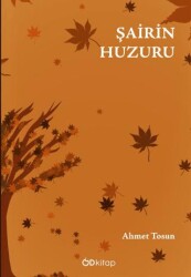 Şairin Huzuru - Od Kitap