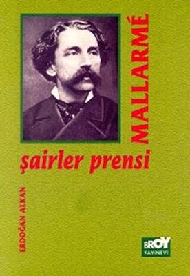 Şairler Prensi Mallarme - 1